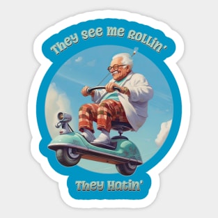 They See Me Rollin', They Hatin' - Flying Geezer Sticker